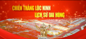 Chiến thắng Lộc Ninh - Lịch sử oai hùng